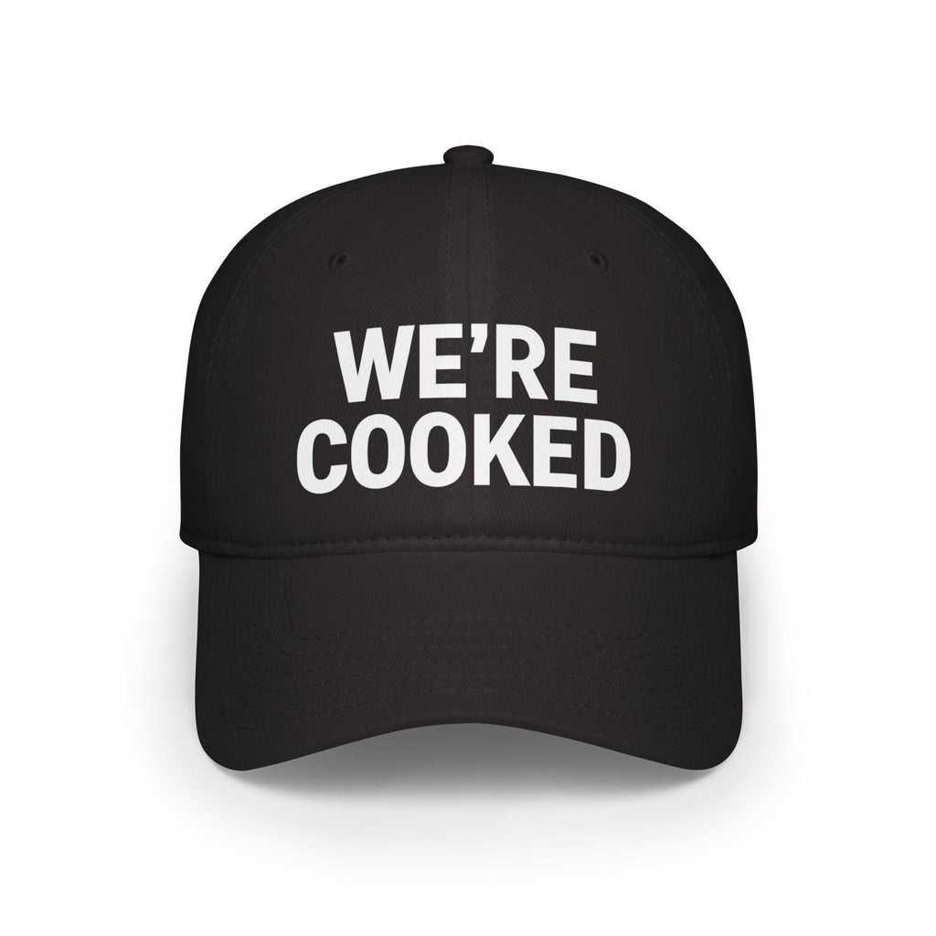 WE'RE COOKED Baseball Cap | Bold White Text, Red Hat, Funny Phrase