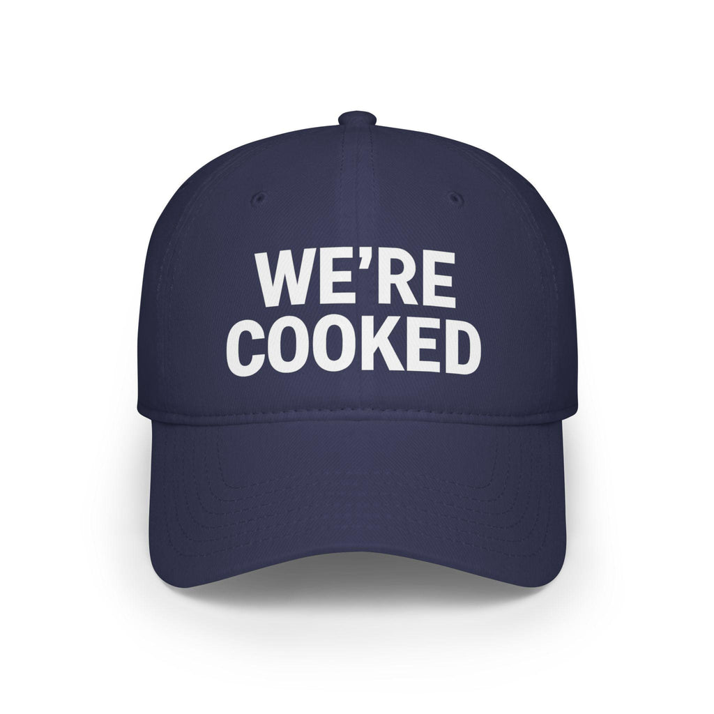 WE'RE COOKED Baseball Cap | Bold White Text, Red Hat, Funny Phrase