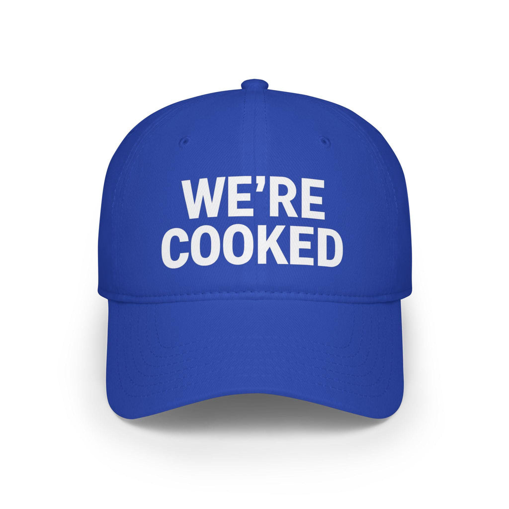 WE'RE COOKED Baseball Cap | Bold White Text, Red Hat, Funny Phrase
