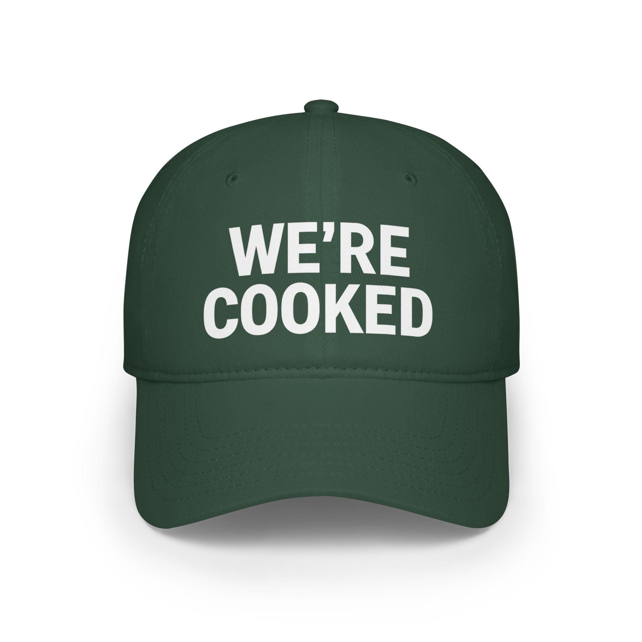 WE'RE COOKED Baseball Cap | Bold White Text, Red Hat, Funny Phrase